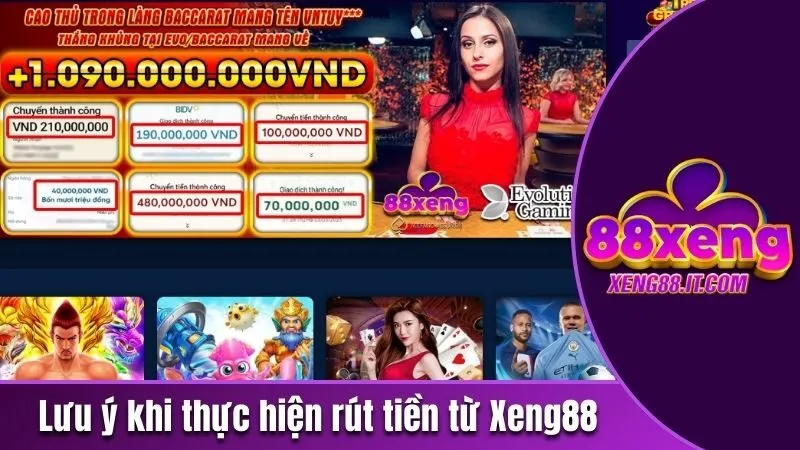 Một số lưu ý khi rút tiền Xeng88